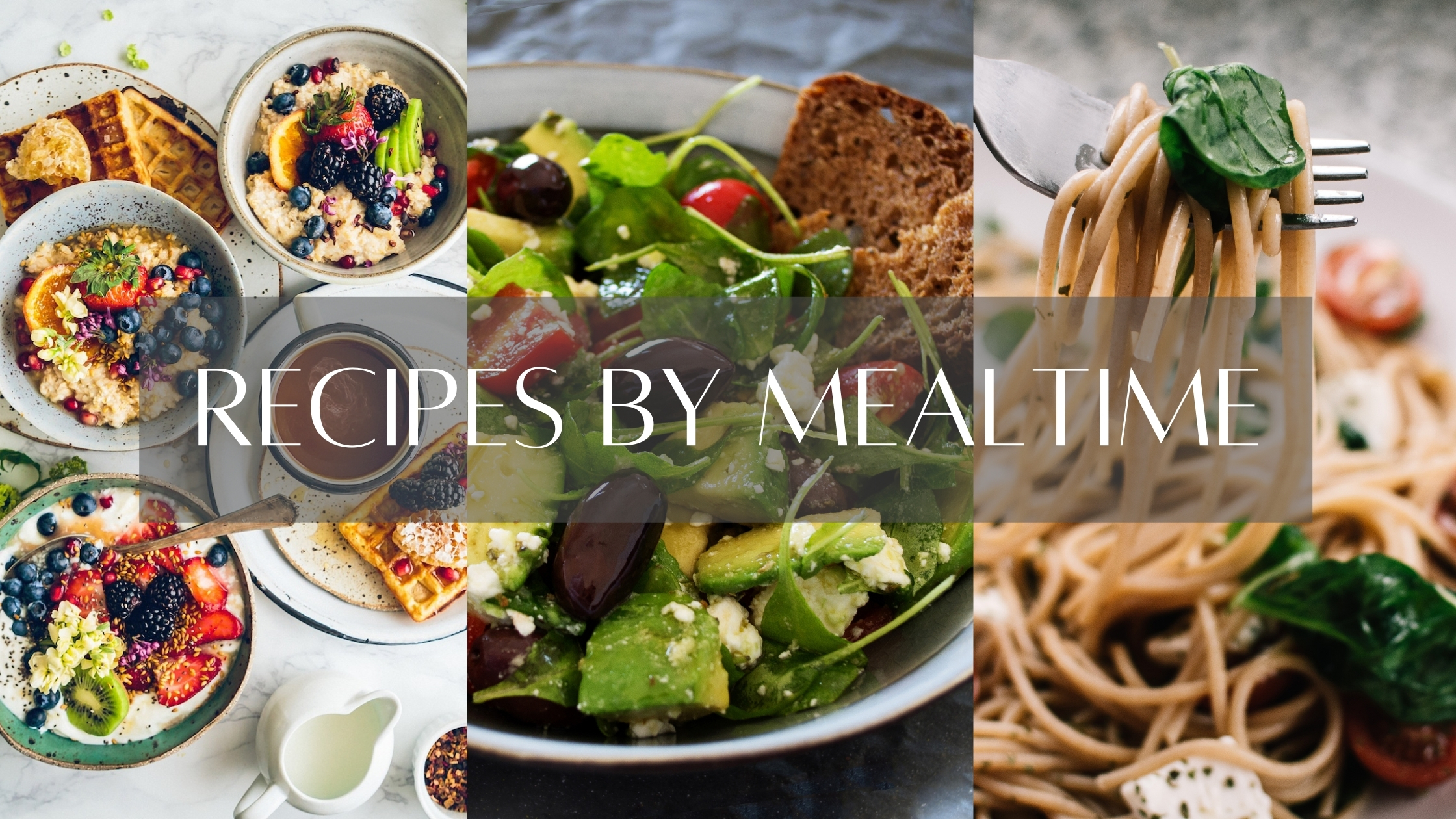 Recipes by Mealtime